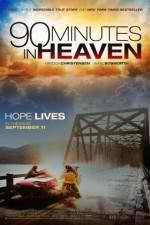 Watch 90 Minutes in Heaven Movie2k