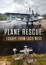 Watch Escape from Loch Ness: Plane Rescue Movie2k