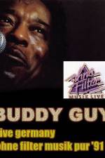 Watch Buddy Guy: Live in Germany Movie2k