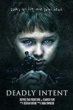 Watch Deadly Intent Movie2k