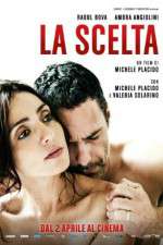 Watch La scelta Movie2k