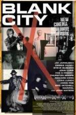 Watch Blank City Movie2k