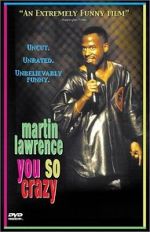 Watch Martin Lawrence: You So Crazy Movie2k