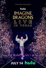 Watch Imagine Dragons Live in Vegas Movie2k