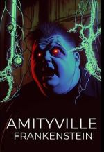 Watch Amityville Frankenstein Movie2k
