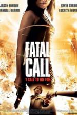 Watch Fatal Call Movie2k