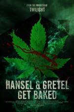 Watch Hansel & Gretel Get Baked Movie2k