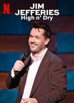 Watch Jim Jefferies: High n\' Dry (TV Special 2023) Movie2k