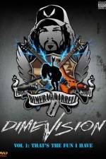 Watch Dimevision 1 That's the Fun I Have Movie2k