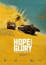 Watch Hope and Glory: A Mad Max Fan Film (Short) Movie2k