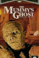 Watch The Mummys Ghost Movie2k