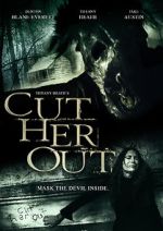 Watch Cut Her Out Movie2k