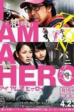 Watch I Am a Hero Movie2k