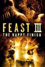 Watch Feast III: The Happy Finish Movie2k