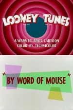 Watch By Word of Mouse (Short 1954) Movie2k