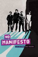 Watch No Manifesto: A Film About Manic Street Preachers Movie2k