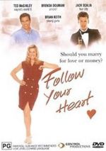 Watch Follow Your Heart Movie2k