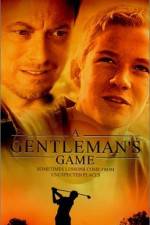 Watch A Gentleman's Game Movie2k