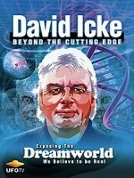 Watch David Icke: Beyond the Cutting Edge Movie2k