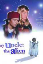 Watch My Uncle the Alien Movie2k