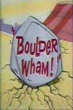 Watch Boulder Wham! Movie2k