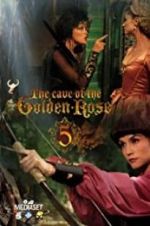 Watch The Cave of the Golden Rose 5 Movie2k