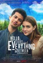 Watch Hello, Goodbye and Everything in Between Movie2k