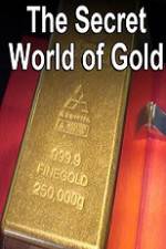 Watch The Secret World of Gold Movie2k