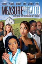Watch Measure of Faith Movie2k