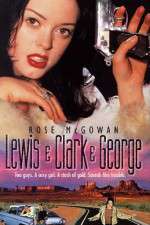 Watch Lewis & Clark & George Movie2k