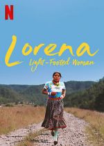 Watch Lorena, Light-footed Woman Movie2k