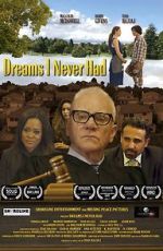 Watch Dreams I Never Had Movie2k