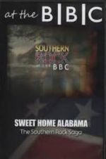 Watch Sweet Home Alabama: The Southern Rock Saga Movie2k