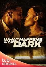 Watch What Happens in the Dark Movie2k