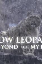 Watch Snow Leopard- Beyond the Myth Movie2k