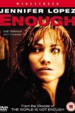 Watch Enough Movie2k