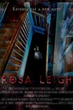 Watch Rosa Leigh Movie2k