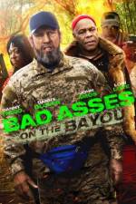 Watch Bad Asses on the Bayou Movie2k