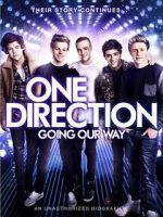 Watch One Direction: Going Our Way Movie2k