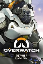 Watch Overwatch: Recall Movie2k