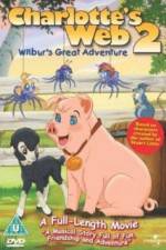 Watch Charlottes Web 2 Wilburs Great Adventure Movie2k