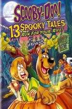 Watch Scooby-Doo: 13 Spooky Tales Run for Your Rife Movie2k