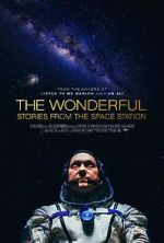 Watch The Wonderful: Stories from the Space Station Movie2k