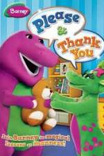 Watch Barney: Please And Thank You Movie2k