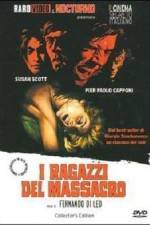 Watch I ragazzi del massacro Movie2k