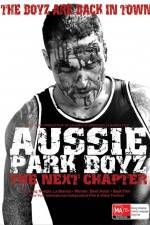 Watch Aussie Park Boyz The Next Chapter Movie2k