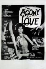 Watch The Agony of Love Movie2k