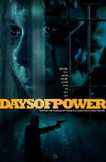 Watch Days of Power Movie2k