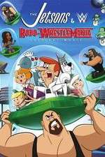 Watch The Jetsons & WWE: Robo-WrestleMania! Movie2k