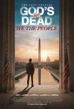 Watch God\'s Not Dead: We the People Movie2k